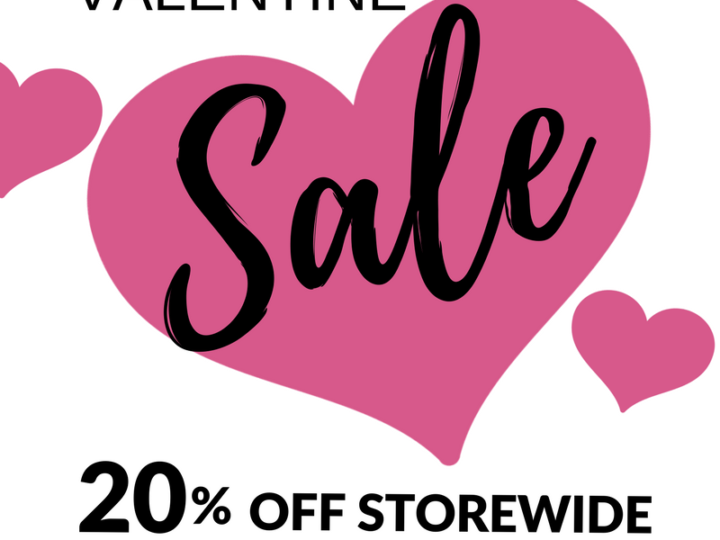 A Valentines Day deal you’ll love! 20% OFF storewide!
